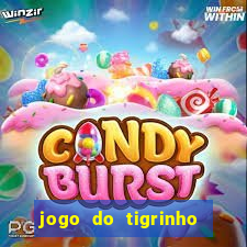 jogo do tigrinho com deposito de 5 reais